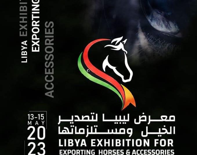 Updated: Libya Exhibition for Exporting Horses, Tripoli 13 to 15 May