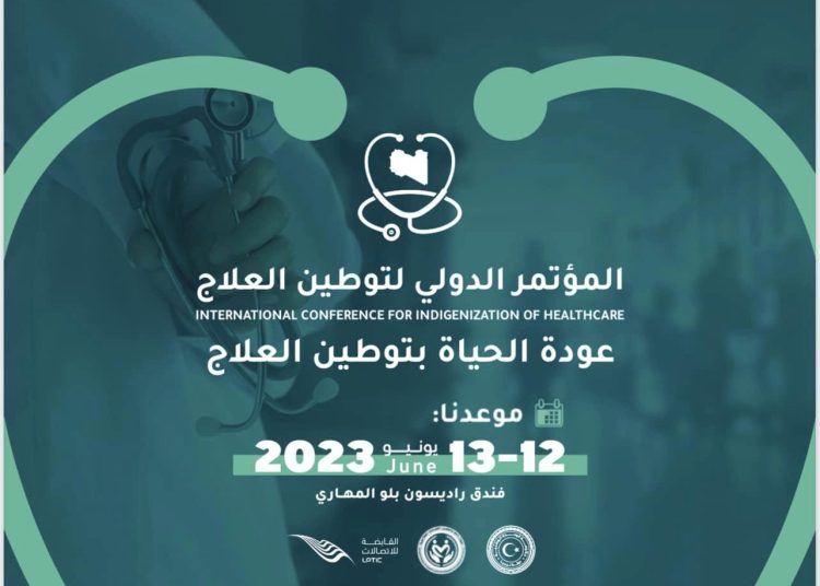 Conference on Localisation of Medical Treatment – Tripoli 12 to 13 June