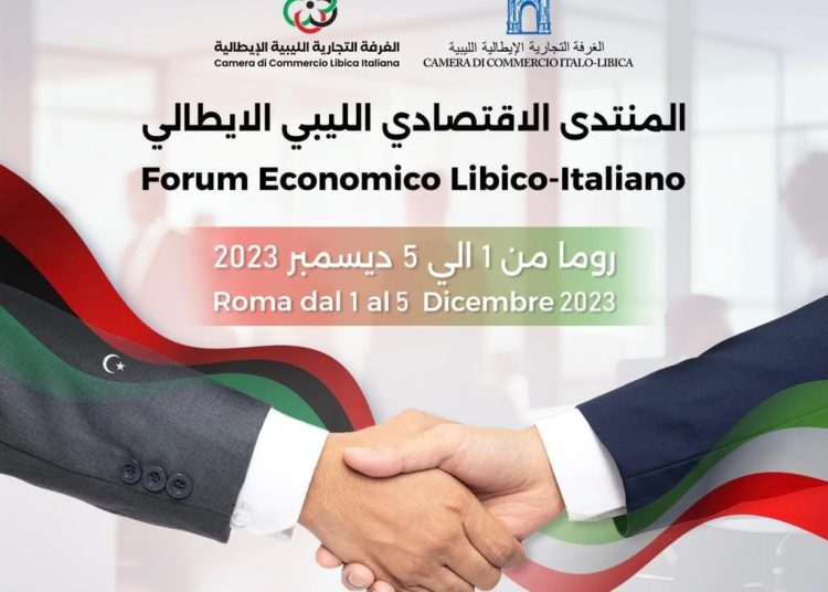Libyan Italian Economic Forum will be held in Rome from 1 to 5 December