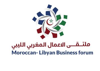 The 2nd Moroccan-Libyan Business Forum and Exhibition: 12-14 September, Tangier – Morocco