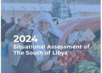 UN ‘‘2024 Situational Assessment of the South of Libya’’ report released: political, economic, social, and environmental challenges for southern region