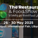 The Restaurant and Food Show 2025 will be held at Tripoli International Fairgrounds from 26 to 30 May