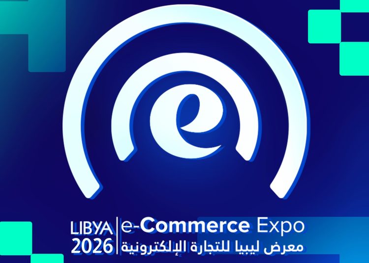 The e-Commerce Expo 2026 is to be held at Tripoli International Fairgrounds from 27 to 29 January