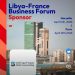 Libya France Business Forum 2026 – first leg opens in Marseille